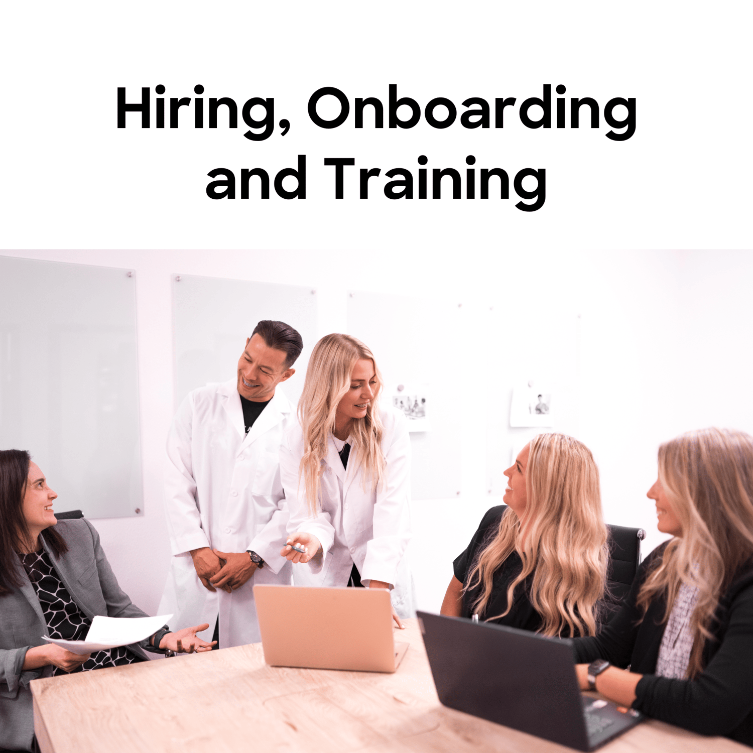 Hiring, Onboarding and Training- dentists and their team during a morning huddle